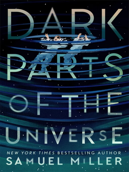 Title details for Dark Parts of the Universe by Samuel Miller - Available